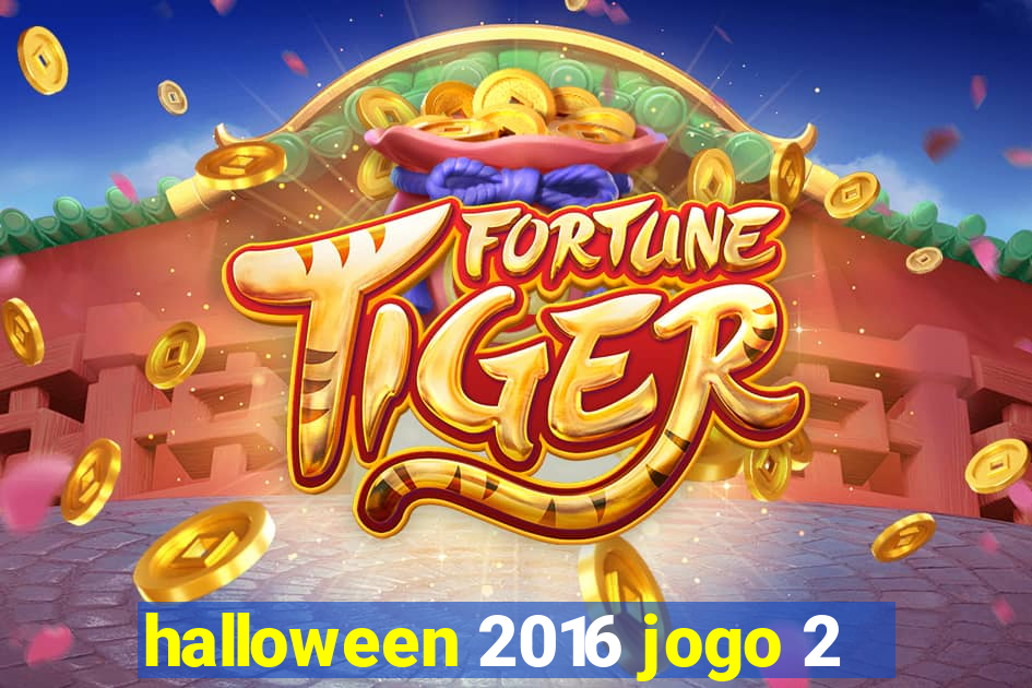 halloween 2016 jogo 2